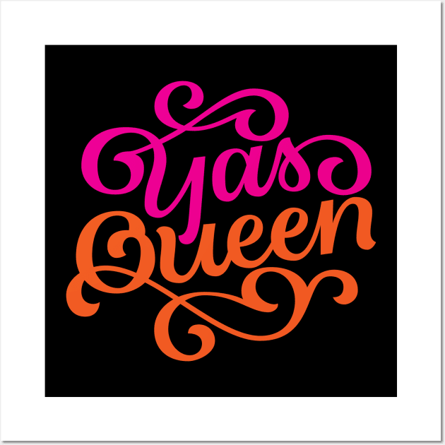 Yas Queen Cute Lettering Wall Art by polliadesign